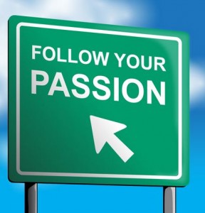 Follow Your Passion